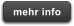 mehr info